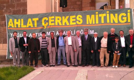 Ahlat ilçesi Çerkesleri miting ve salon toplantısı yaptı